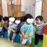 乳児クラスの最近の様子